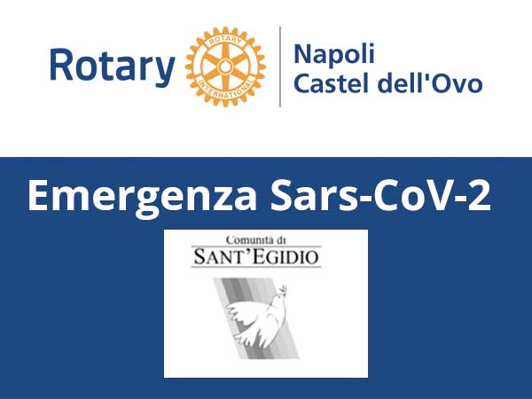 Emergenza Sars-CoV-2: Il Rotary Castel dell’Ovo a supporto della Comunità di Sant’Egidio