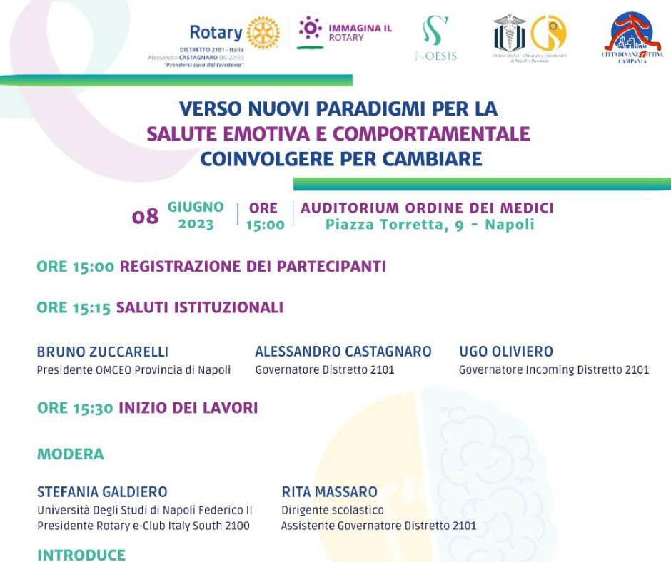 Verso nuovi paradigmi per la salute emotiva e comportamentale: l’8 giugno un convegno Distrettuale Rotary a Napoli